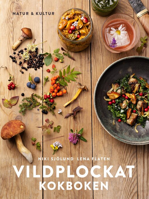 Title details for Vildplockat kokboken by Niki Sjölund - Available